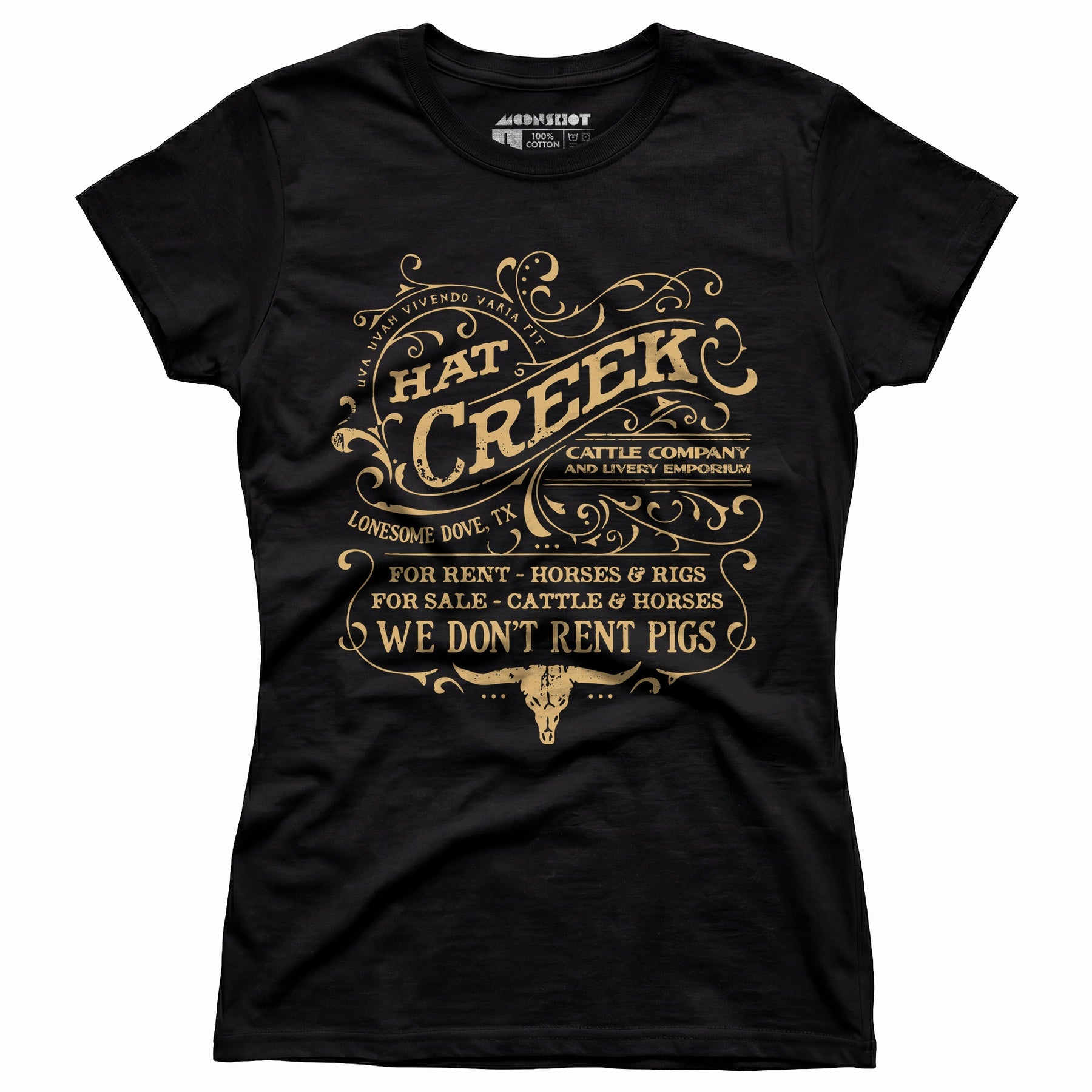 Hat Creek Cattle Company - Lonesome Dove, TX - Women's T-Shirt