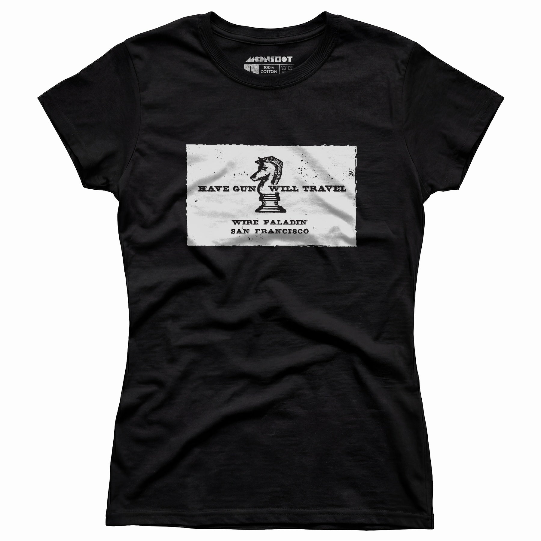 Have Gun Will Travel - Women's T-Shirt