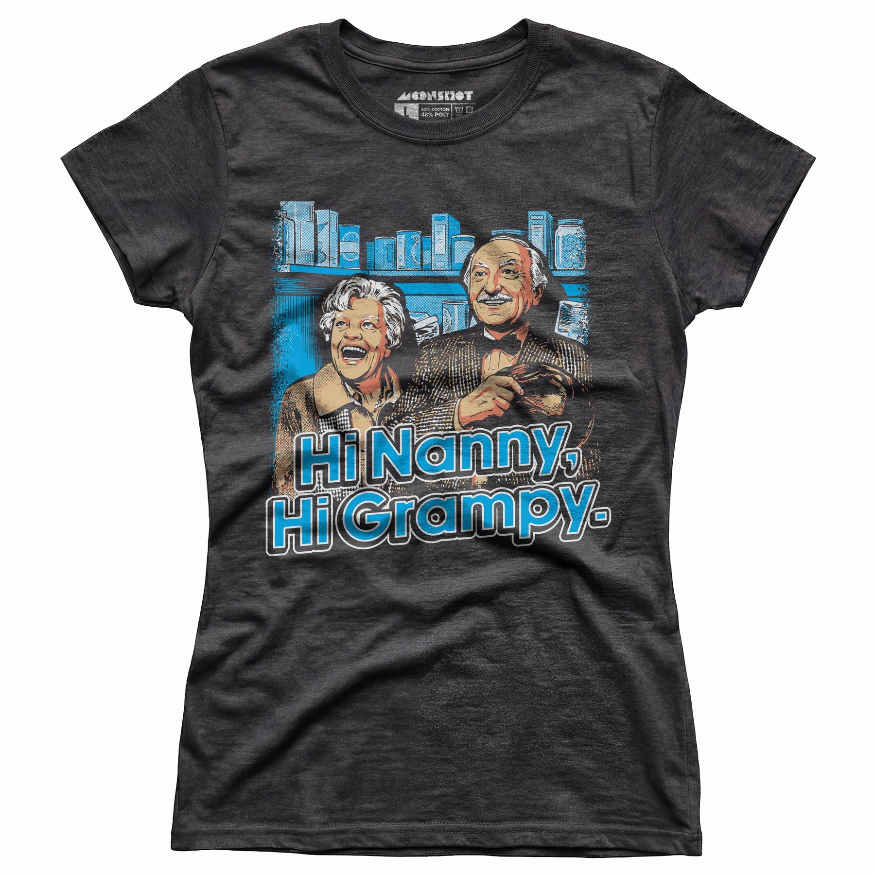 Hi Nanny, Hi Grampy - Women's T-Shirt