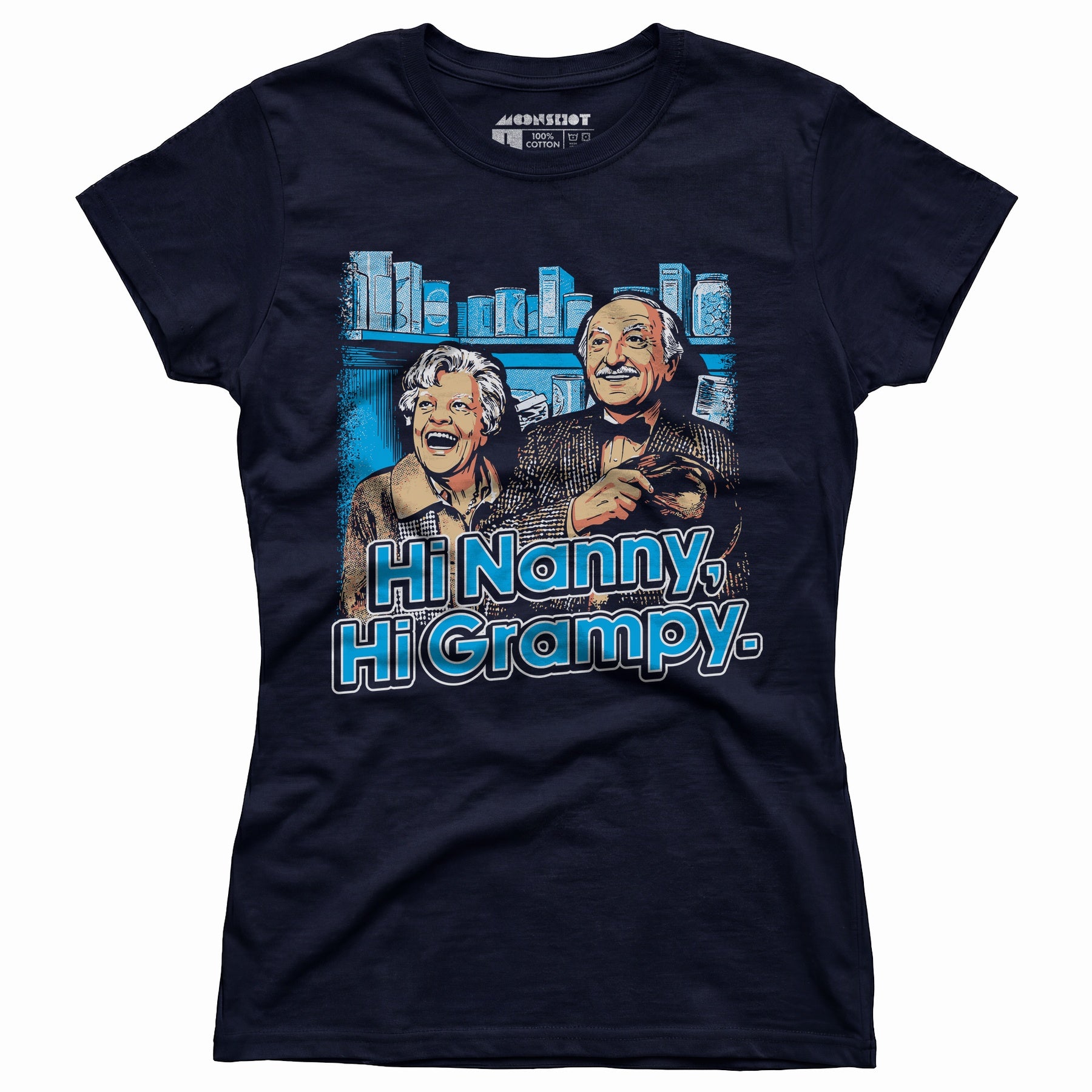 Hi Nanny, Hi Grampy - Women's T-Shirt