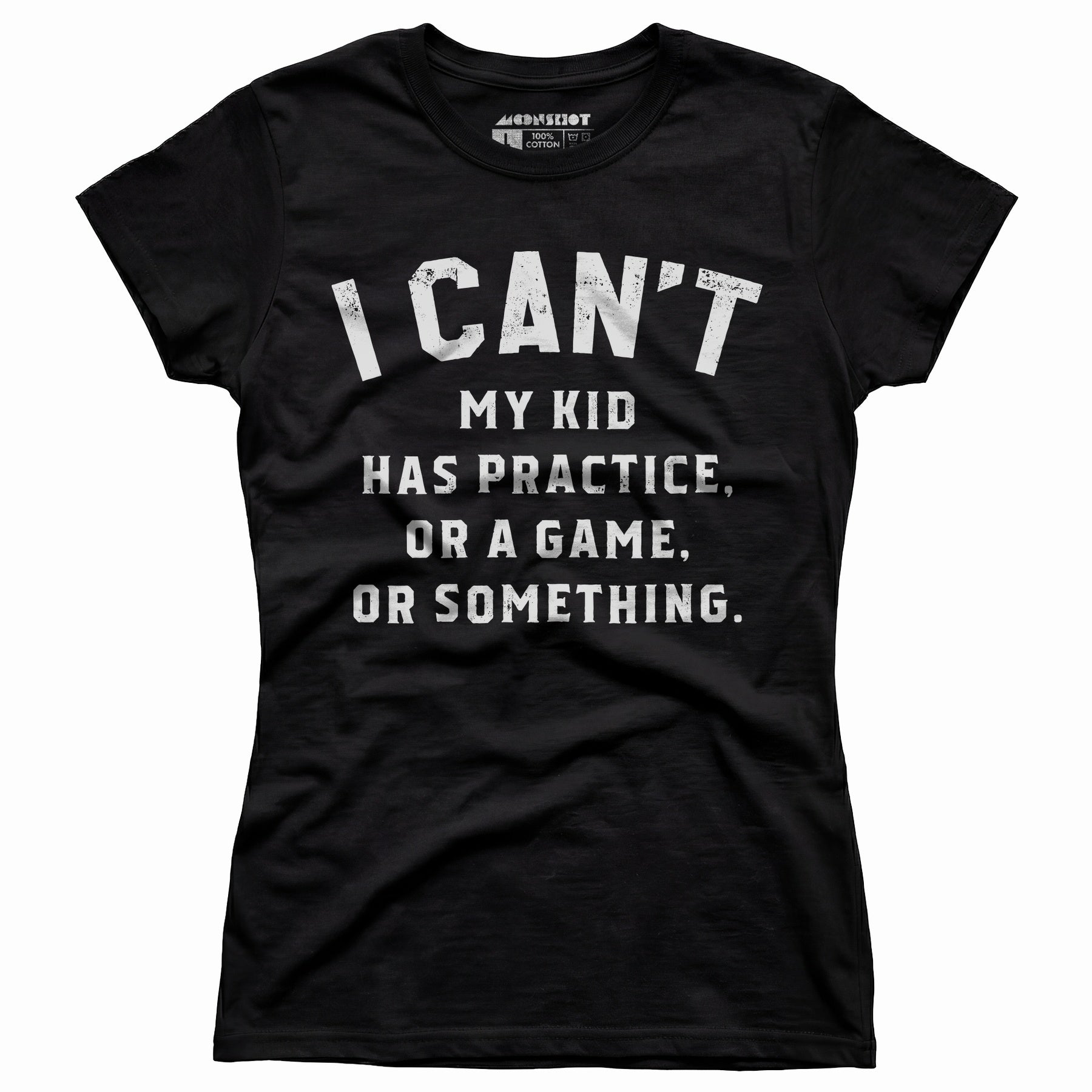 I Can't - Women's T-Shirt
