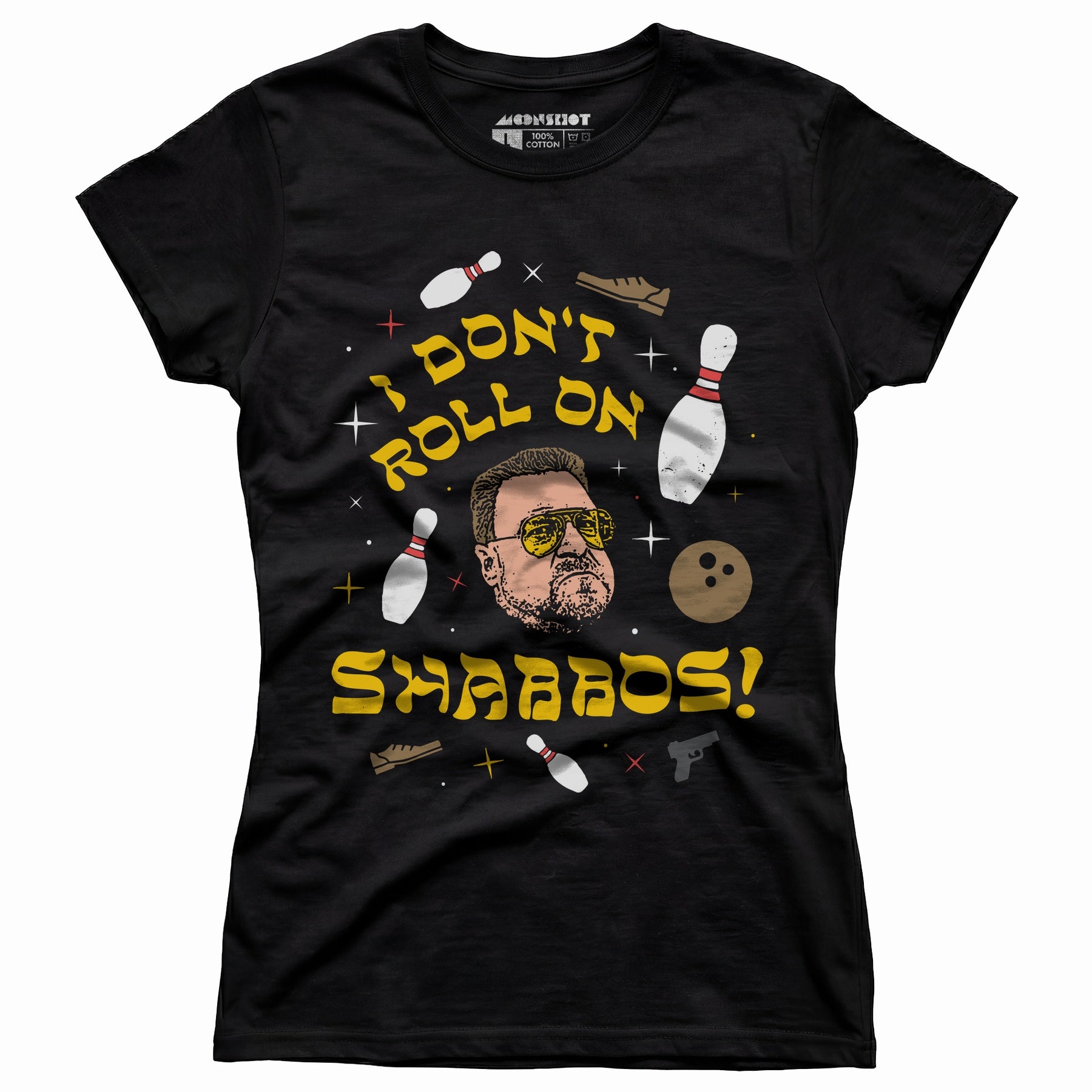 I Don't Roll on Shabbos - Women's T-Shirt