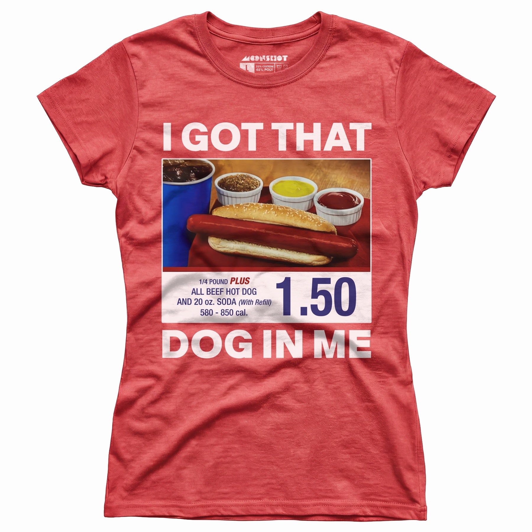I Got That Dog in Me v2 - Women's T-Shirt
