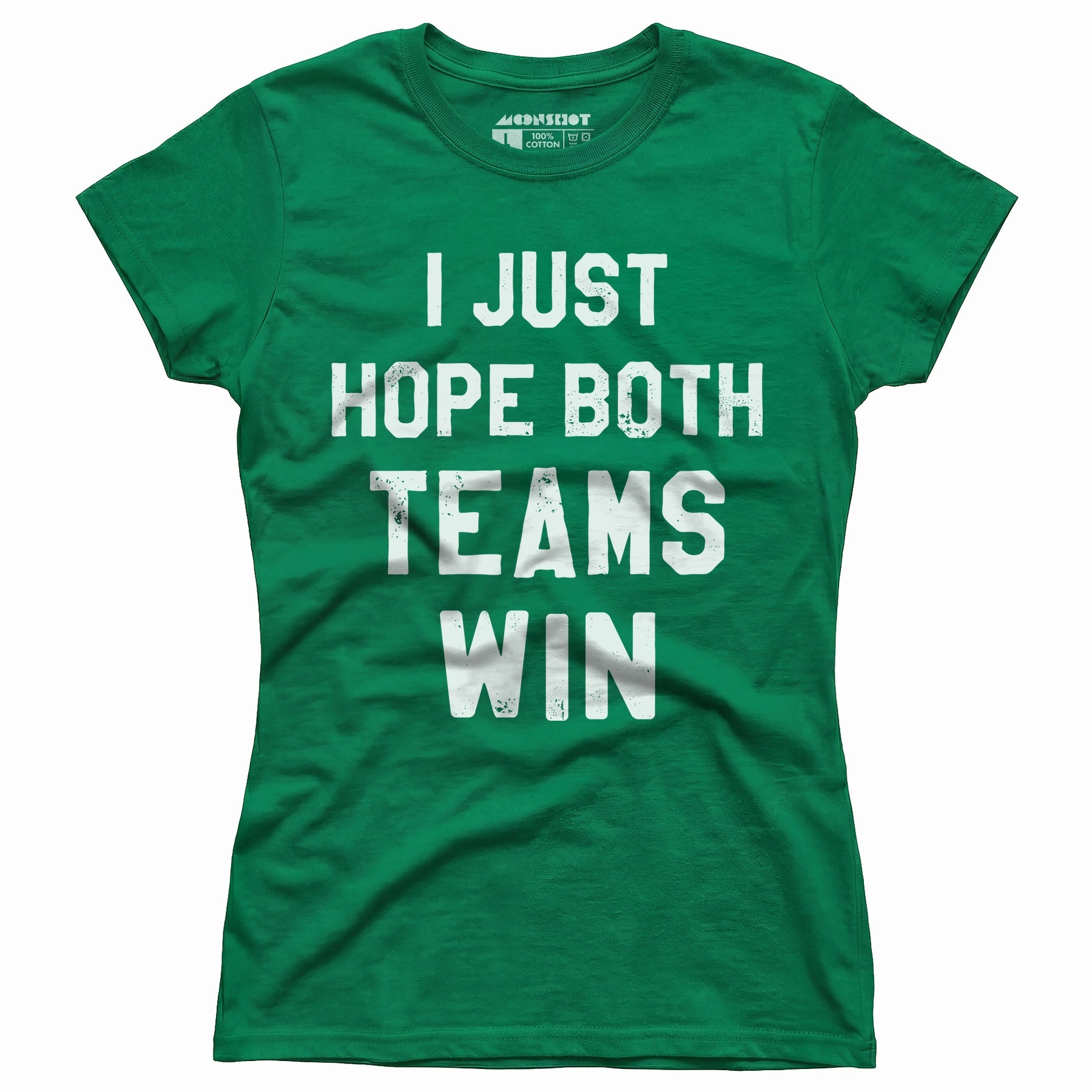 I Just Hope Both Teams Win - Women's T-Shirt