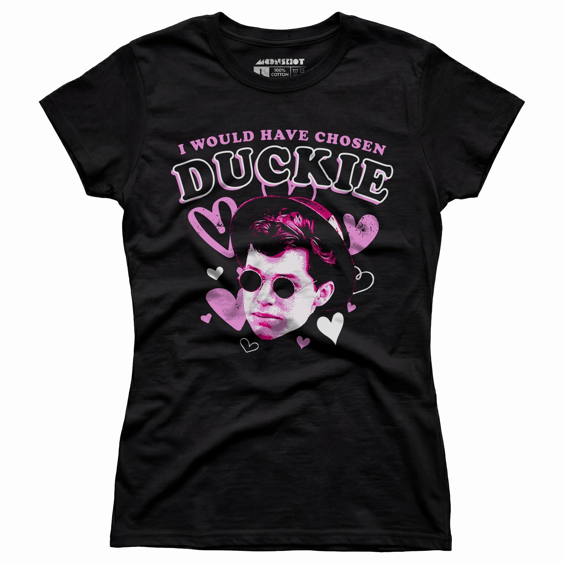 I Would Have Chosen Duckie - Women's T-Shirt