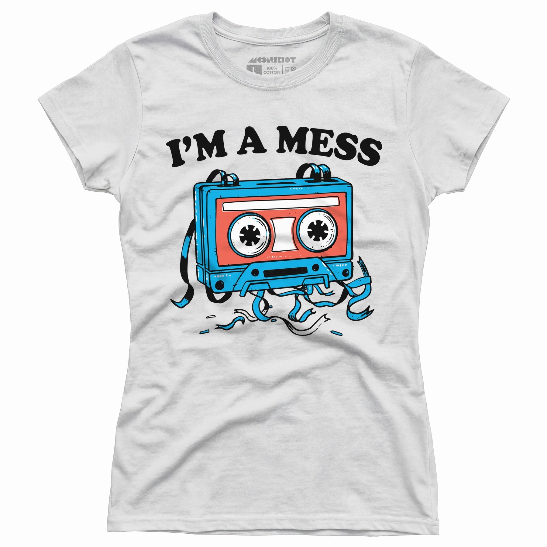 I'm a Mess - Women's T-Shirt