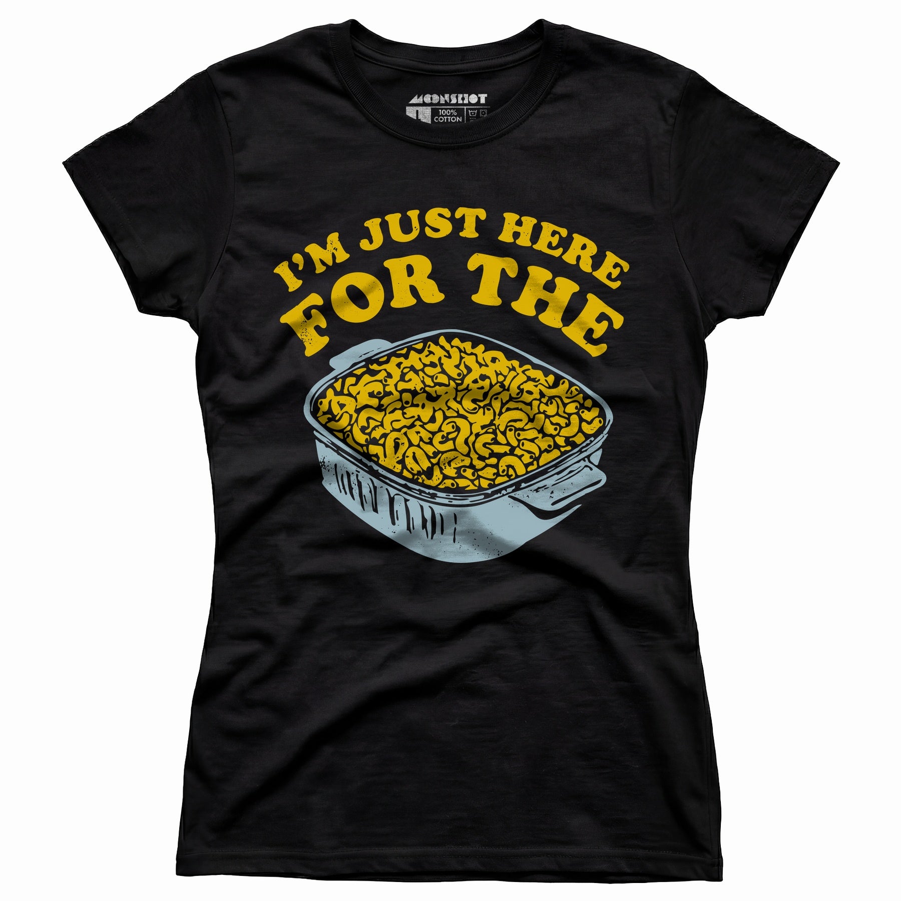 I'm Just Here for the Mac and Cheese - Women's T-Shirt