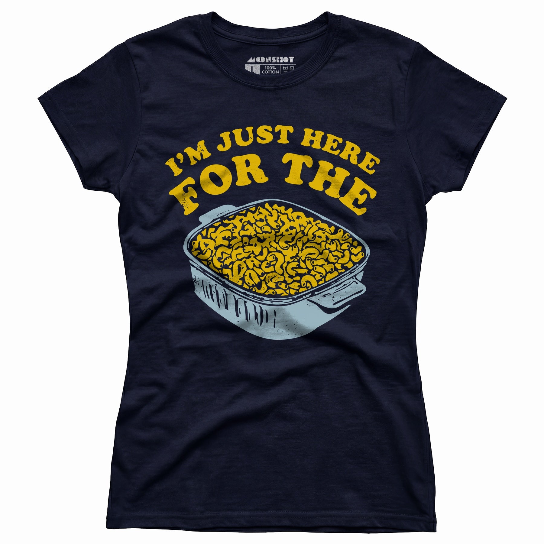 I'm Just Here for the Mac and Cheese - Women's T-Shirt