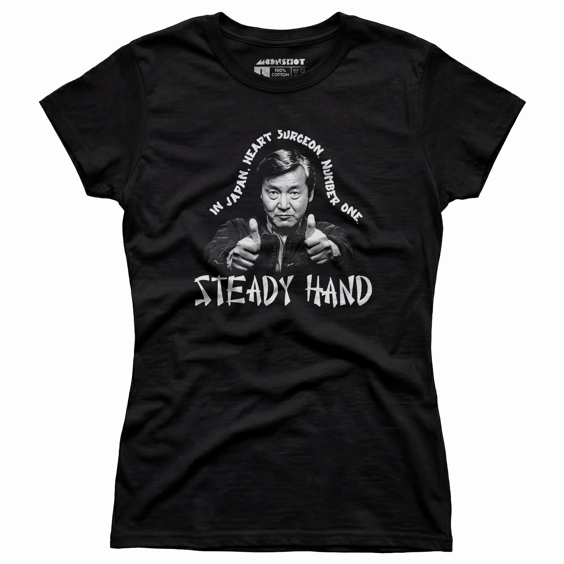 In Japan, Heart Surgeon Number One - Women's T-Shirt