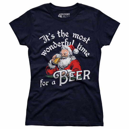 It's the Most Wonderful Time For a Beer - Women's T-Shirt