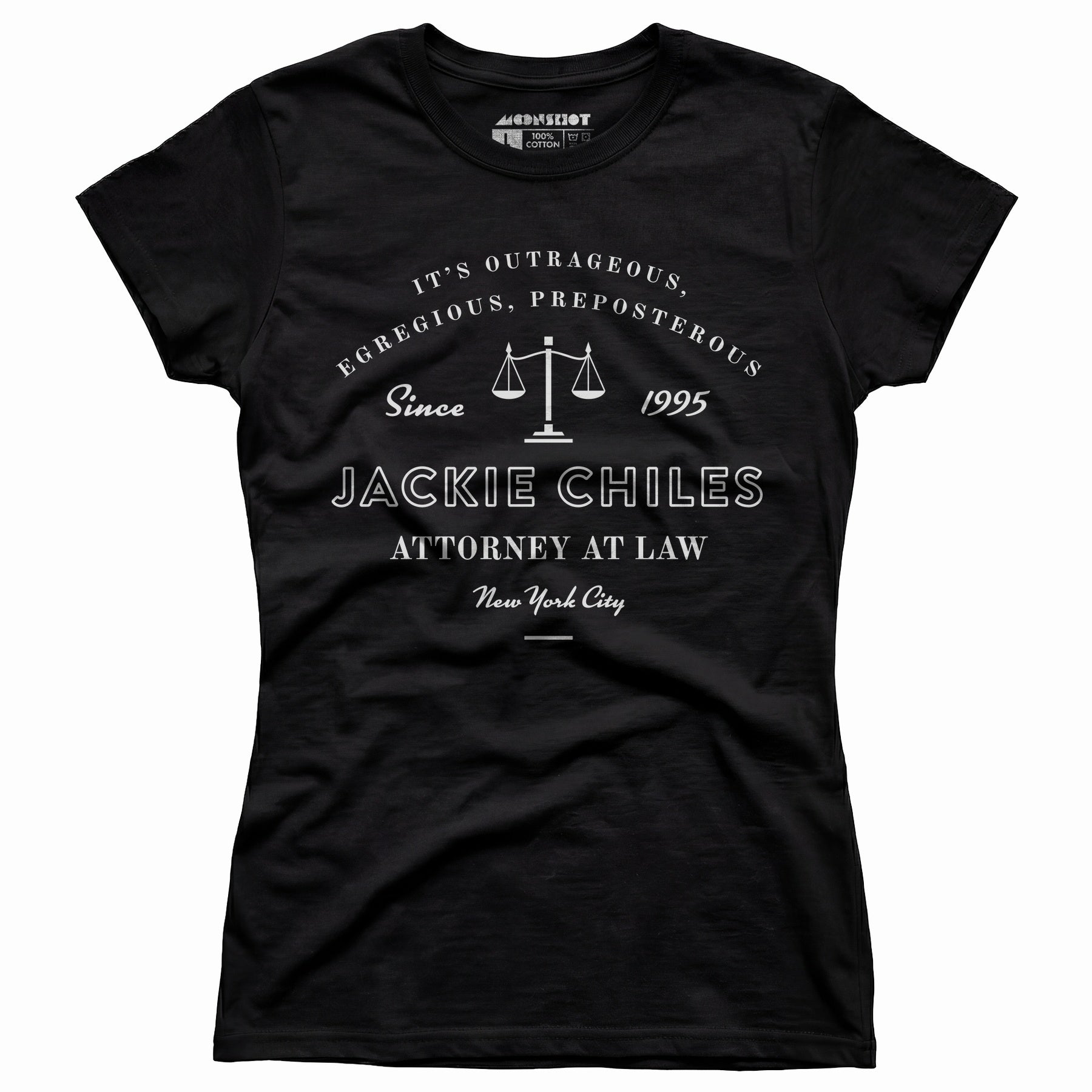 Jackie Chiles Outrageous Egregious Preposterous - Women's T-Shirt