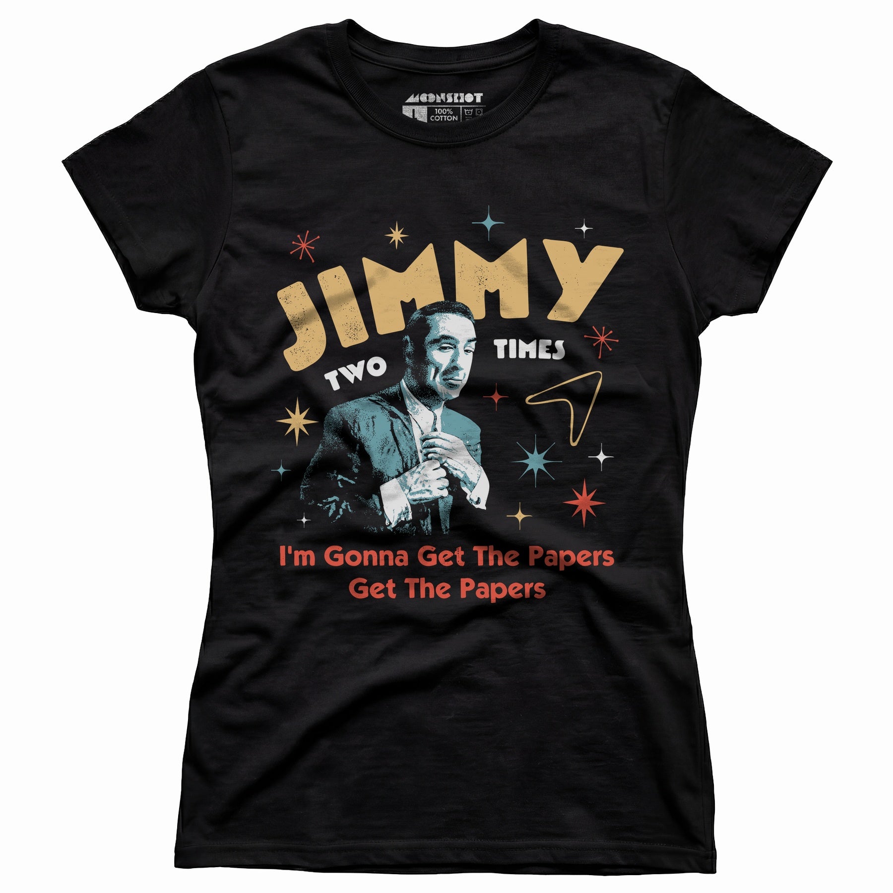 Jimmy Two Times - Women's T-Shirt