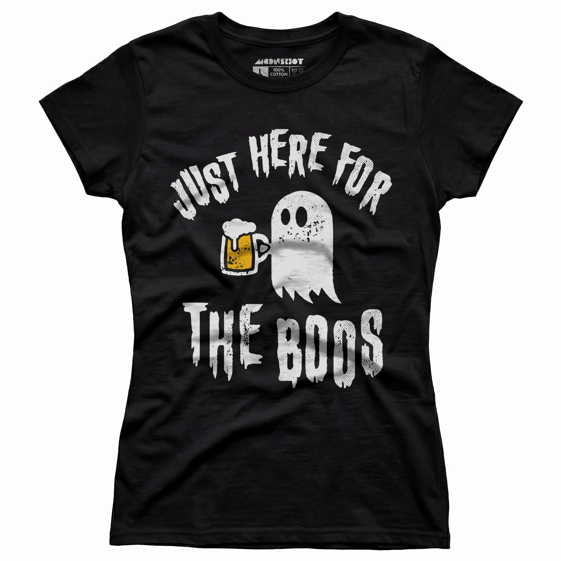 Just Here for the Boos - Women's T-Shirt