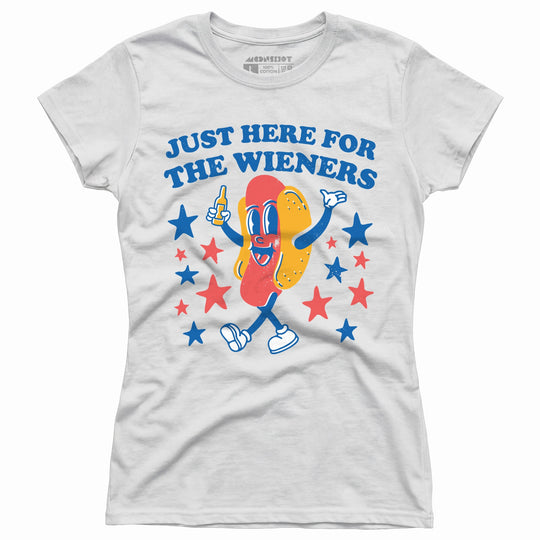 Just Here For The Wieners - Women's T-Shirt
