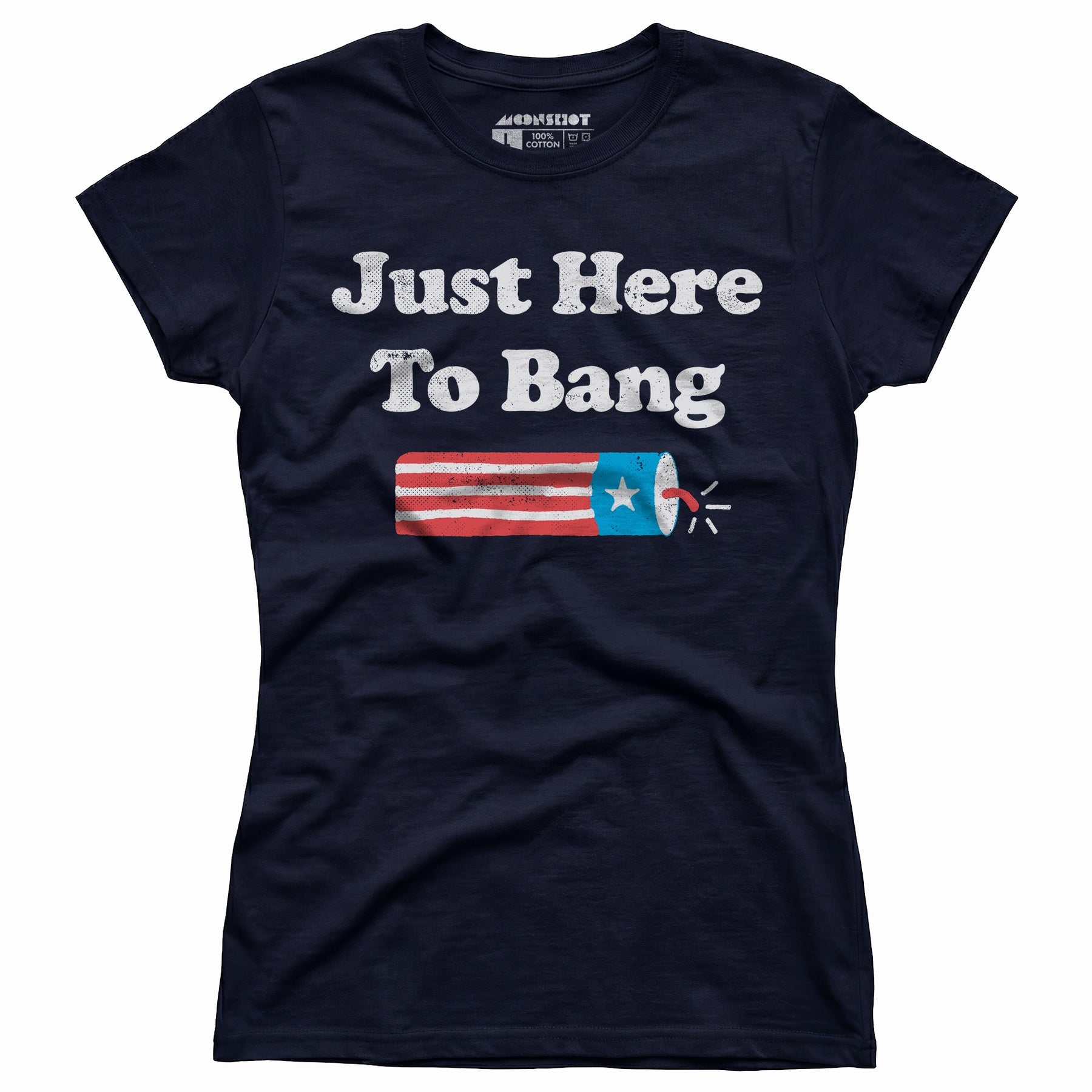 Just Here to Bang - Women's T-Shirt