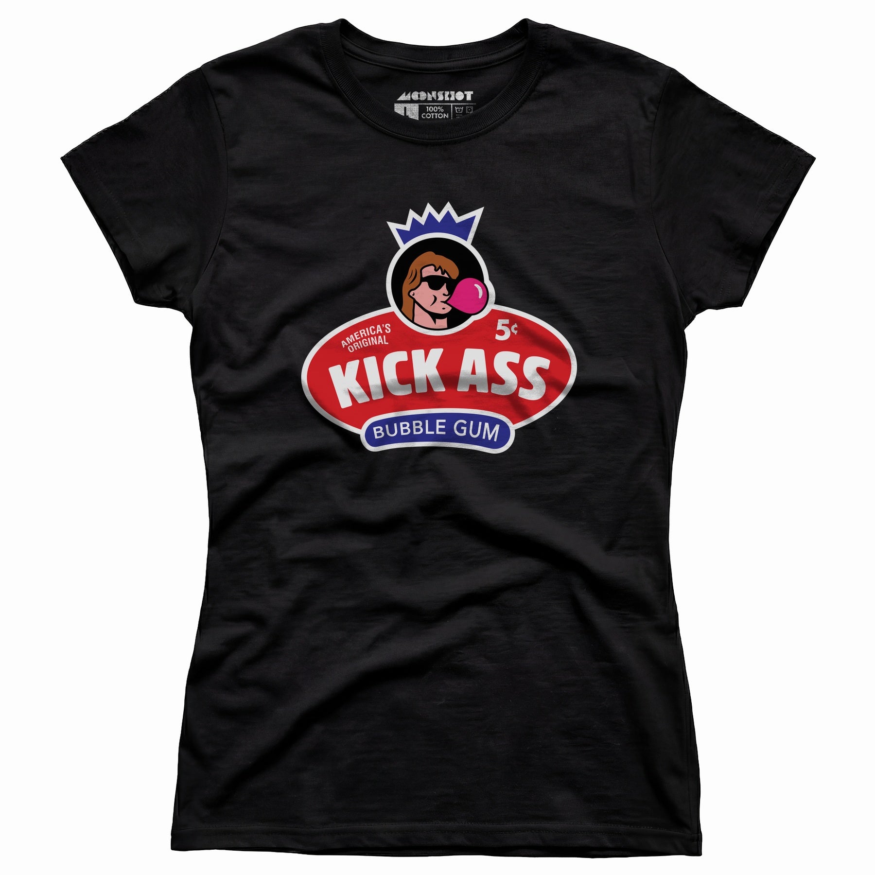 Kick Ass Bubble Gum - Women's T-Shirt