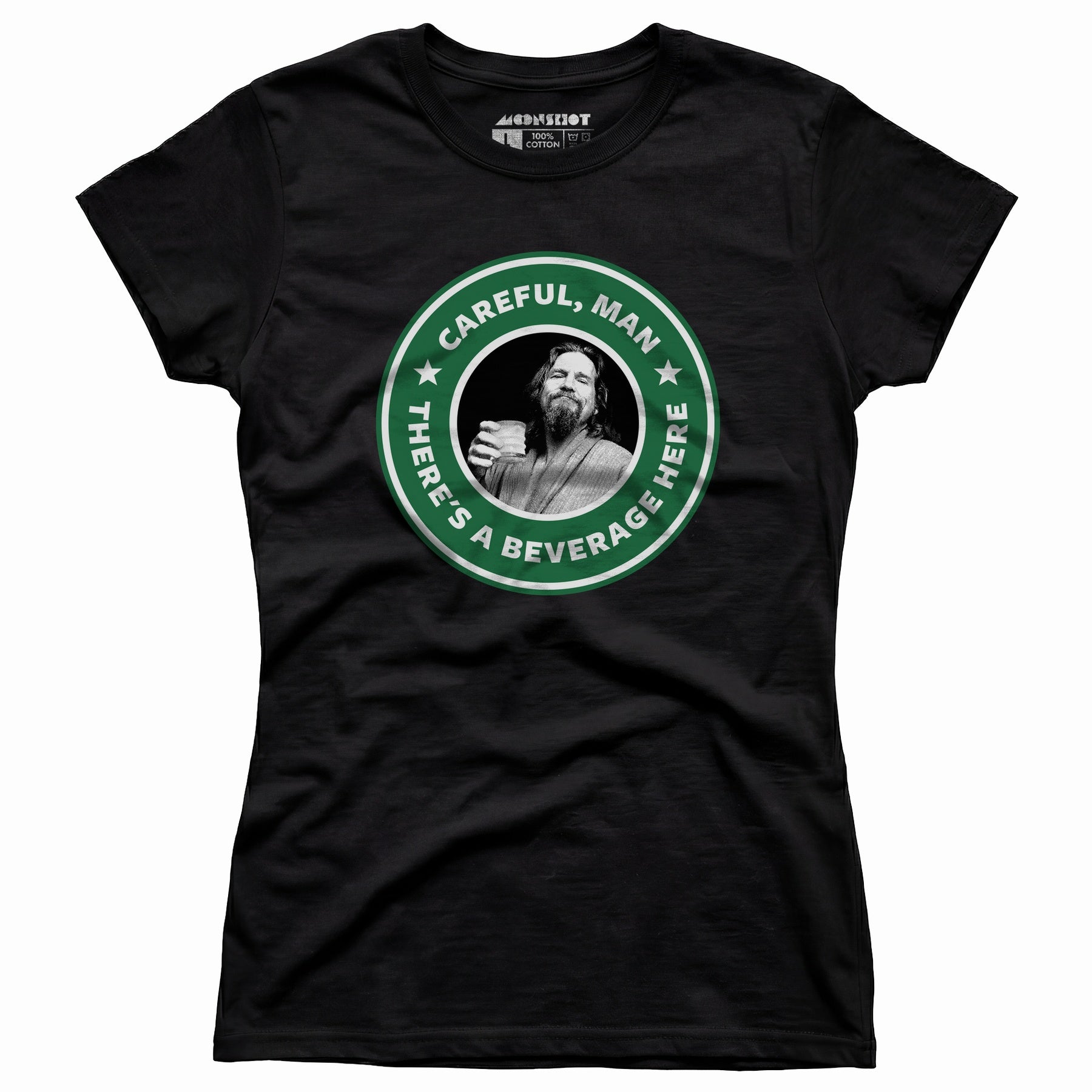 Lebowski - Careful, Man - There's a Beverage Here - Women's T-Shirt