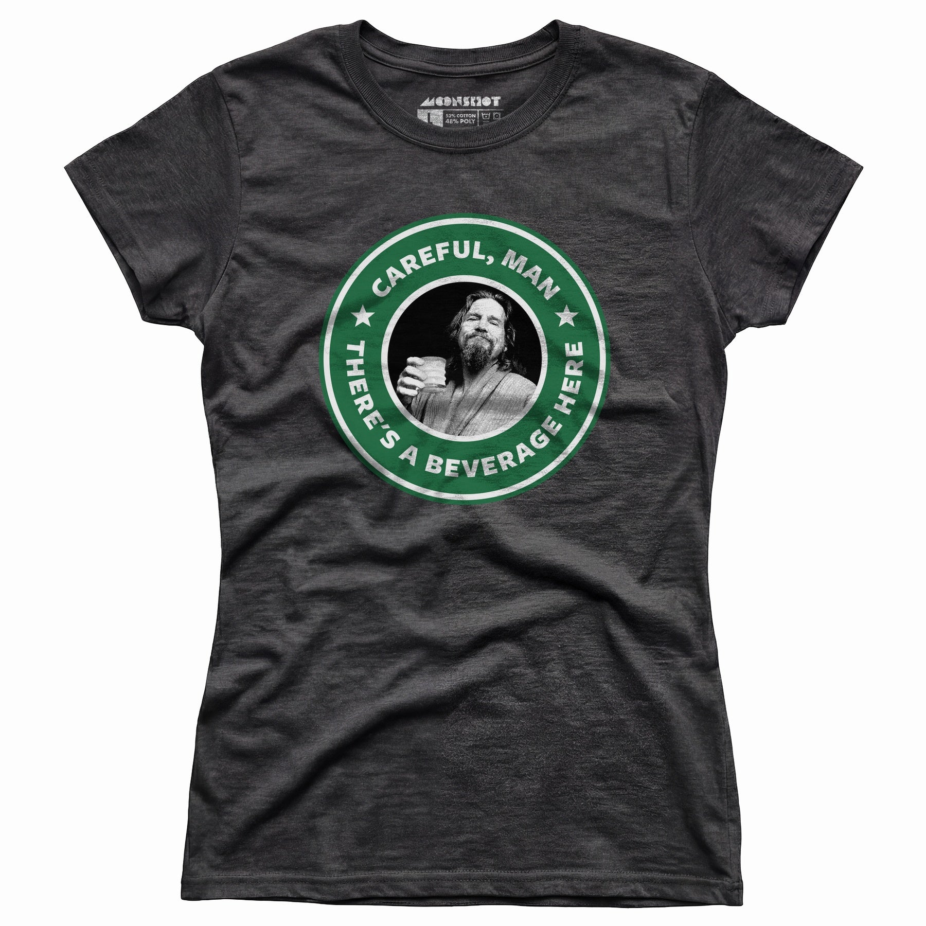 Lebowski - Careful, Man - There's a Beverage Here - Women's T-Shirt