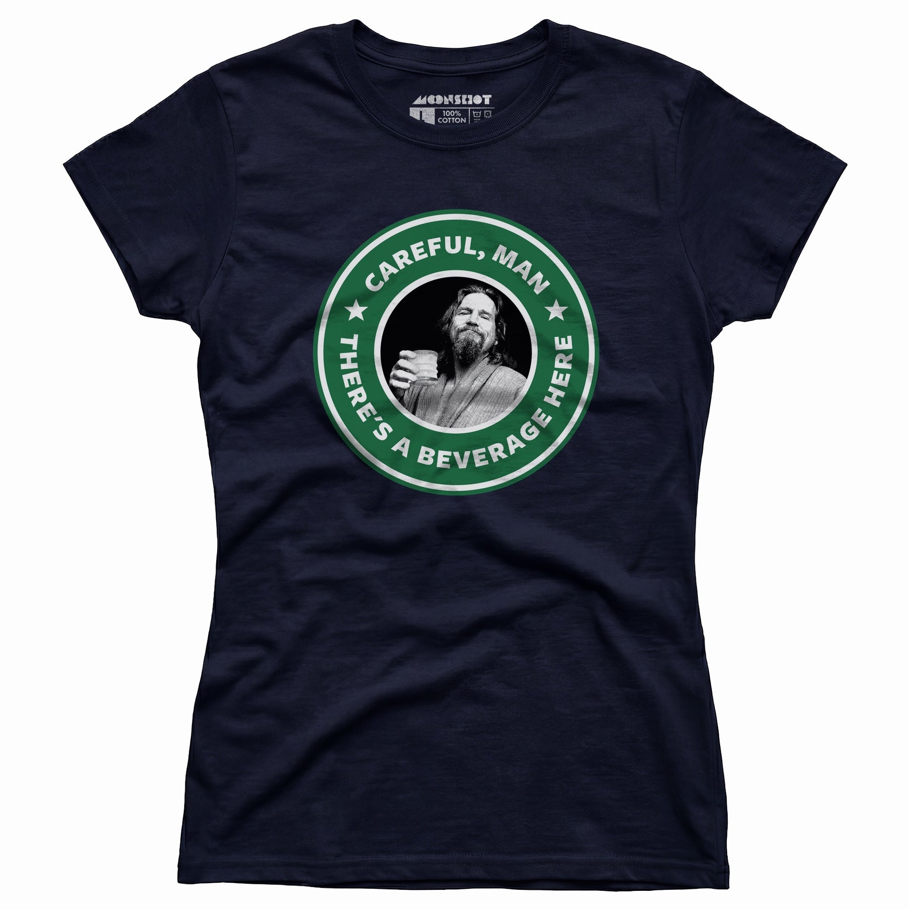 Lebowski - Careful, Man - There's a Beverage Here - Women's T-Shirt