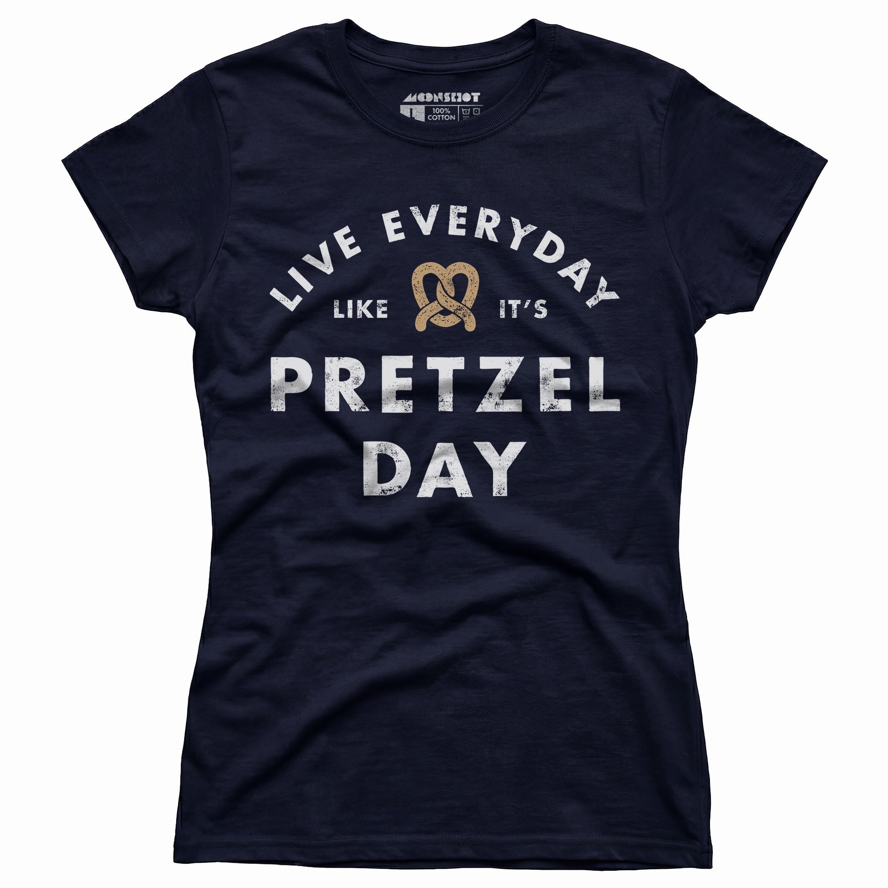 Live Everyday Like It's Pretzel Day - Women's T-Shirt