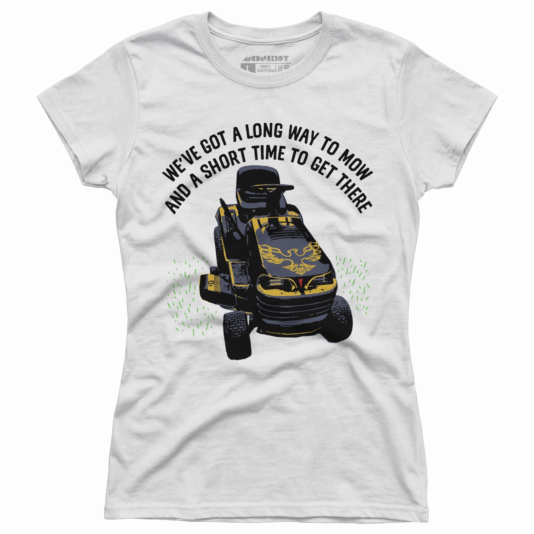 Long Way To Mow - Women's T-Shirt