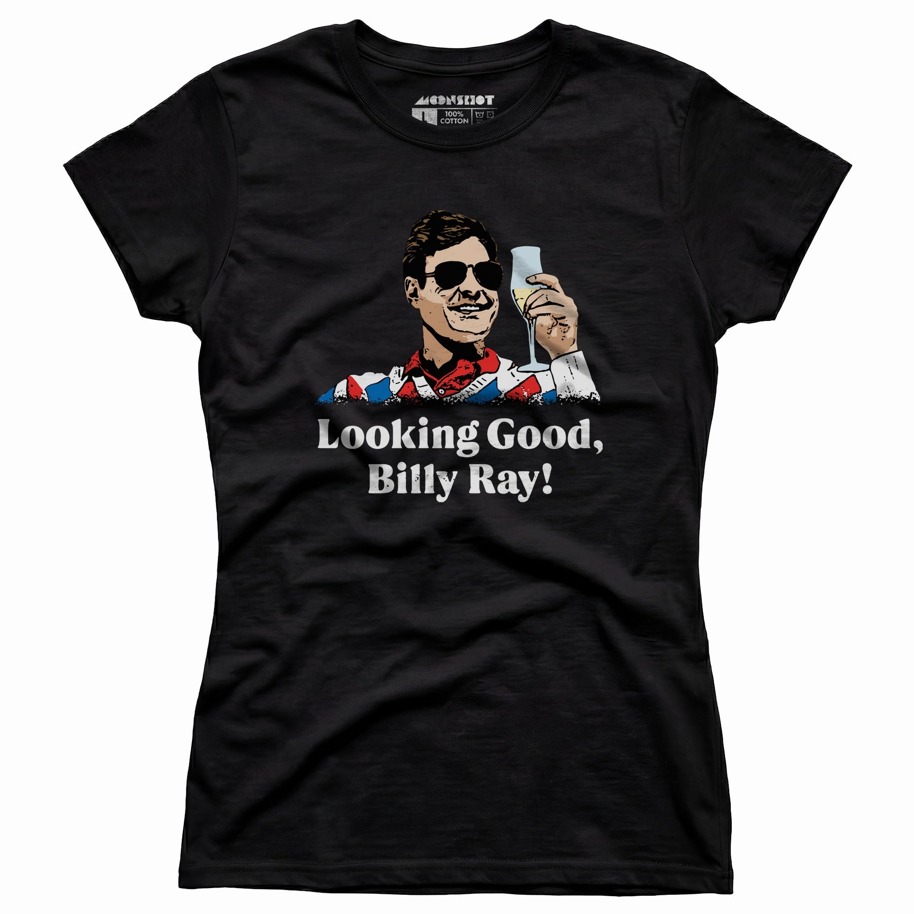 Looking Good, Billy Ray! - Women's T-Shirt