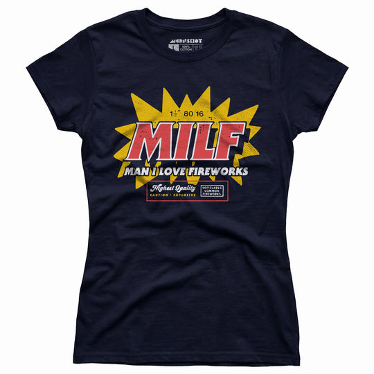 Man I Love Fireworks - Women's T-Shirt