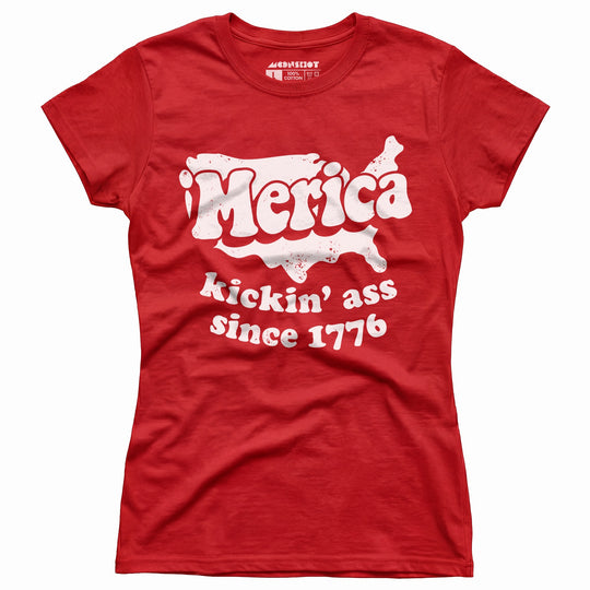 'Merica Kickin' Ass Since 1776 - Women's T-Shirt