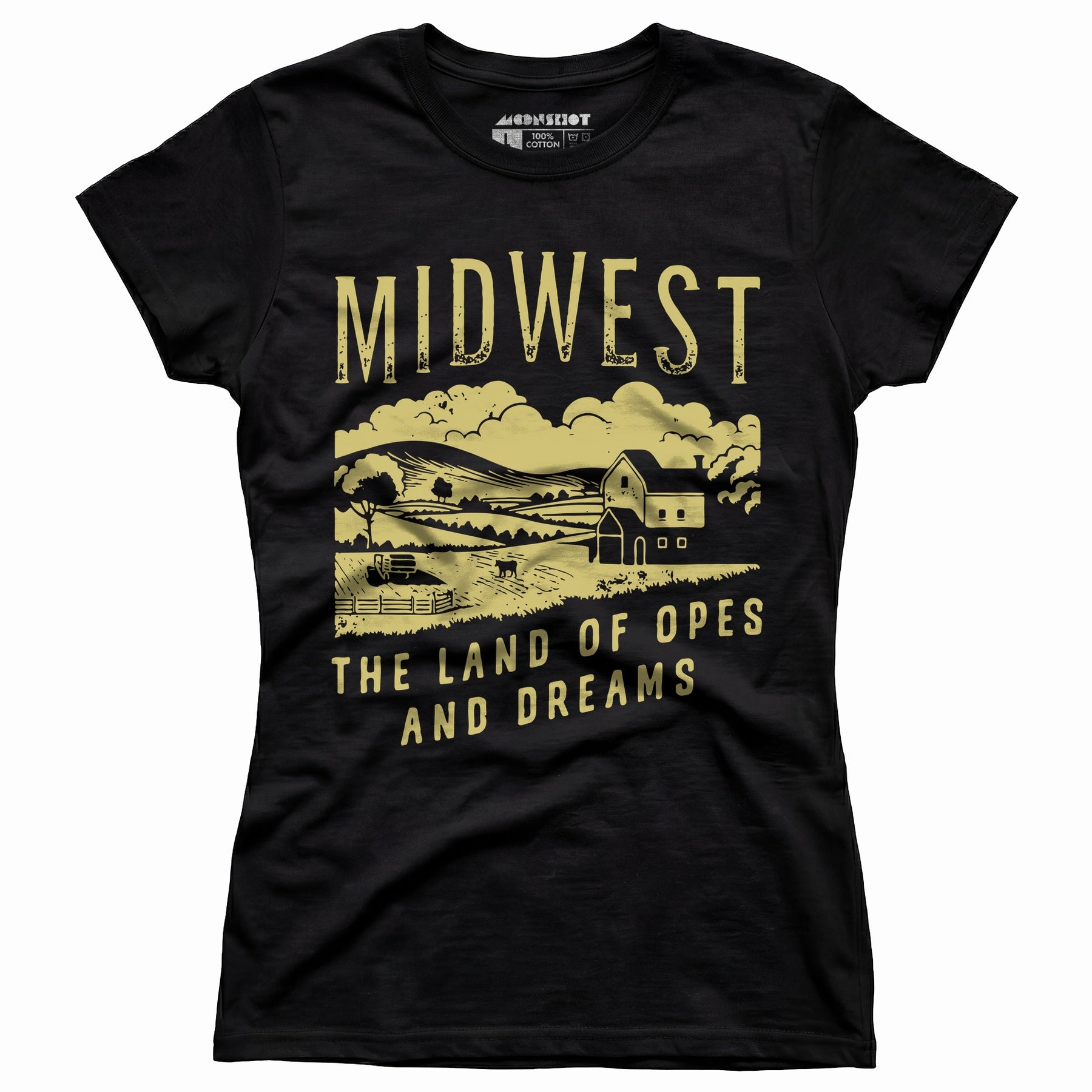 Midwest The Land of Opes and Dreams - Women's T-Shirt