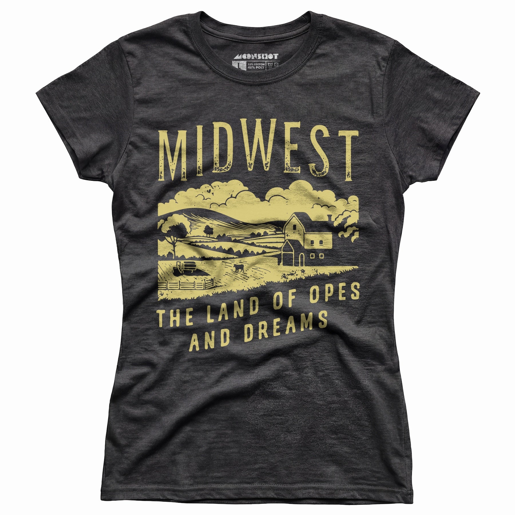 Midwest The Land of Opes and Dreams - Women's T-Shirt
