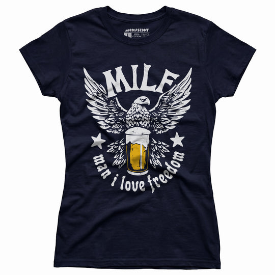 MILF Man I Love Freedom - Women's T-Shirt