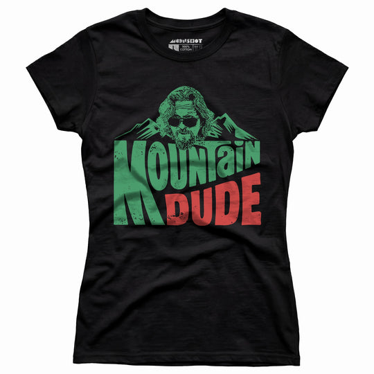 Mountain Dude - Women's T-Shirt