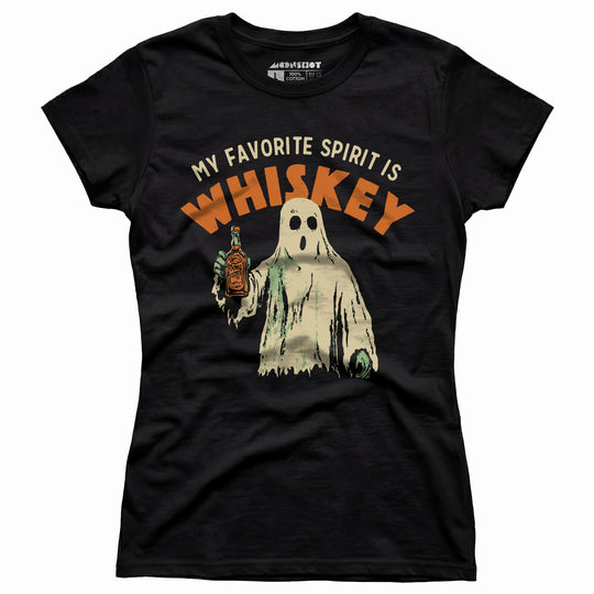 My Favorite Spirit is Whiskey - Women's T-Shirt