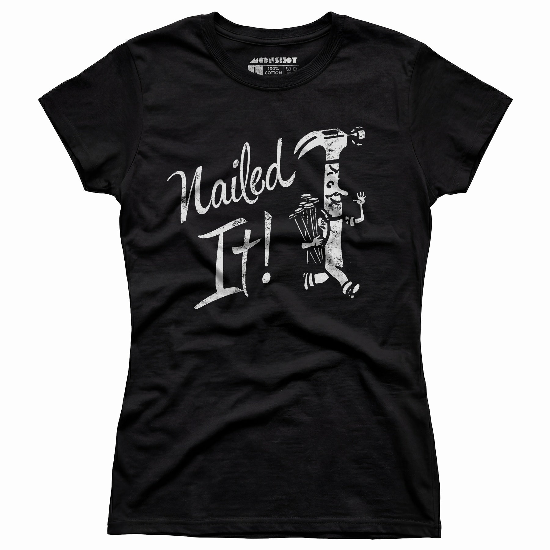 Nailed It! - Women's T-Shirt