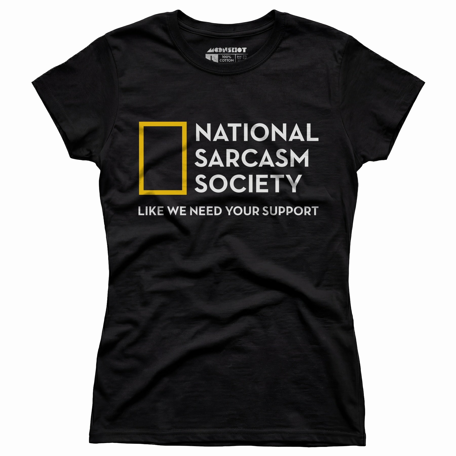 National Sarcasm Society - Women's T-Shirt