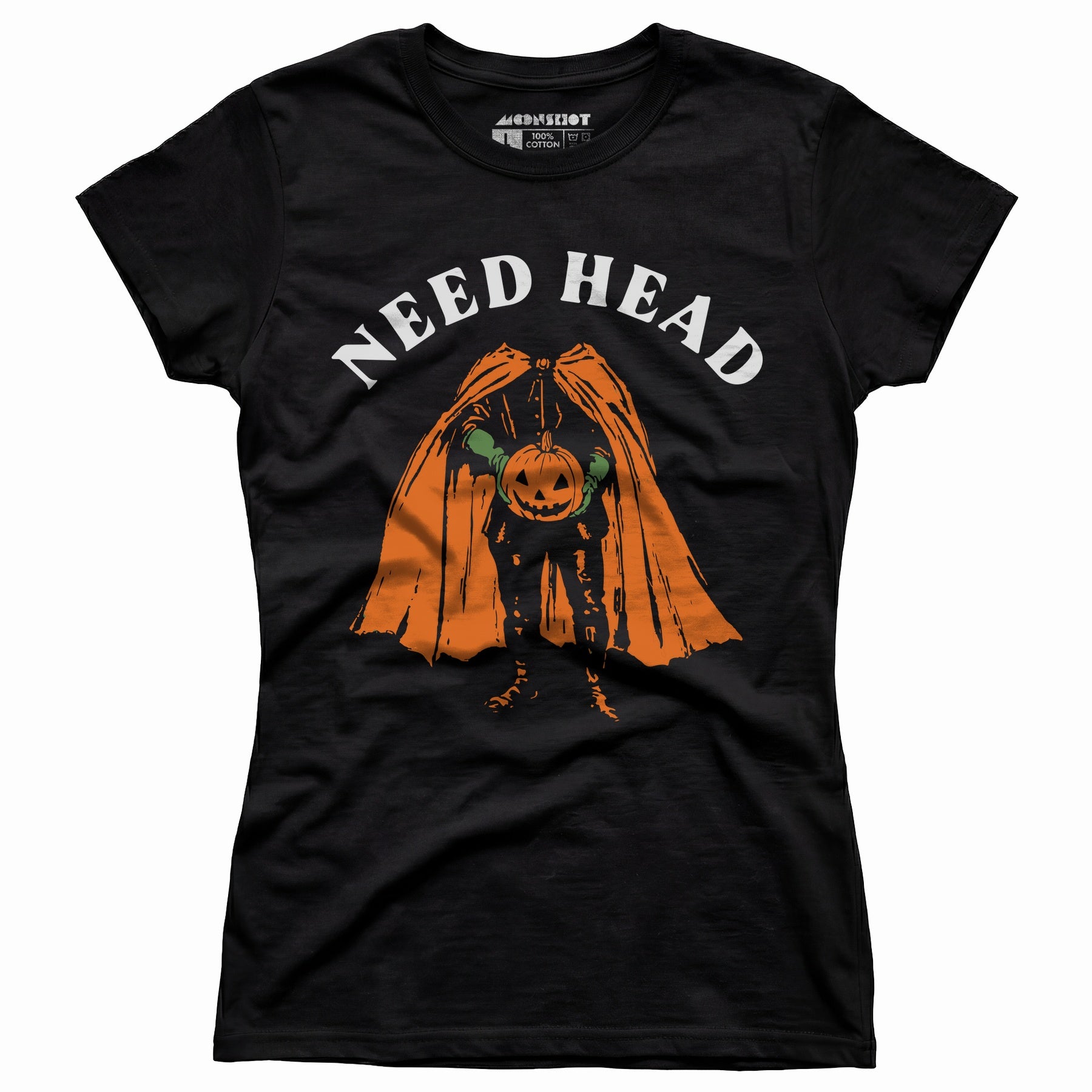 Need Head - Women's T-Shirt