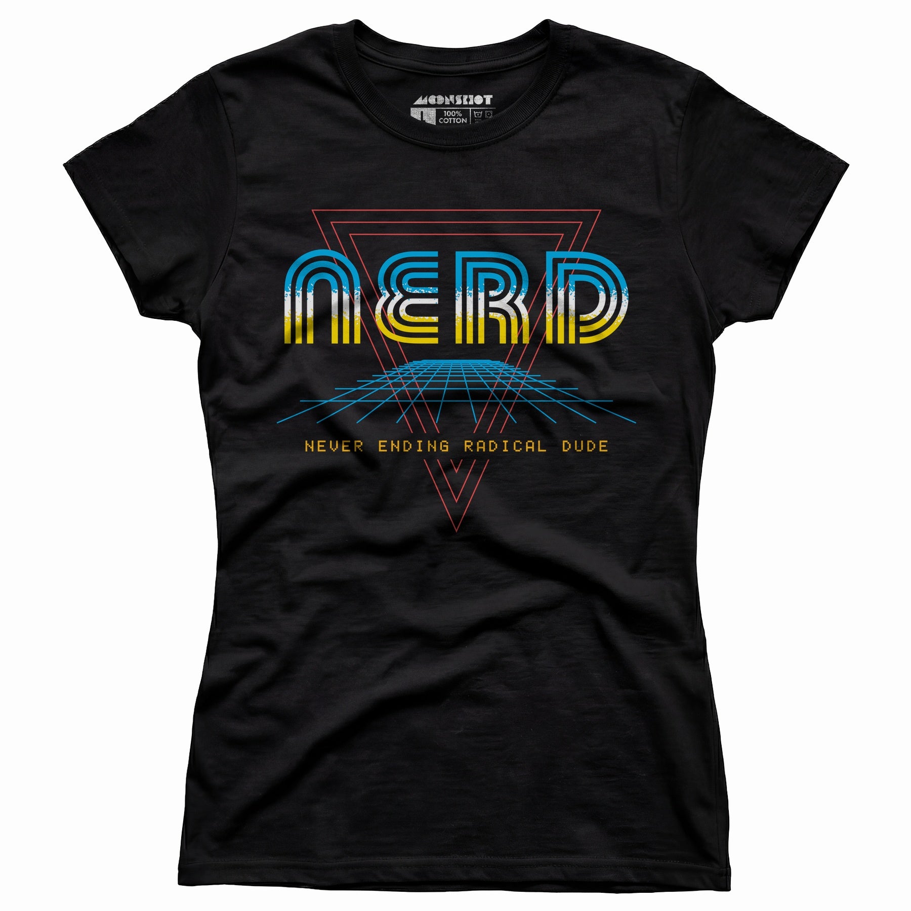 Nerd Never Ending Radical Dude - Women's T-Shirt