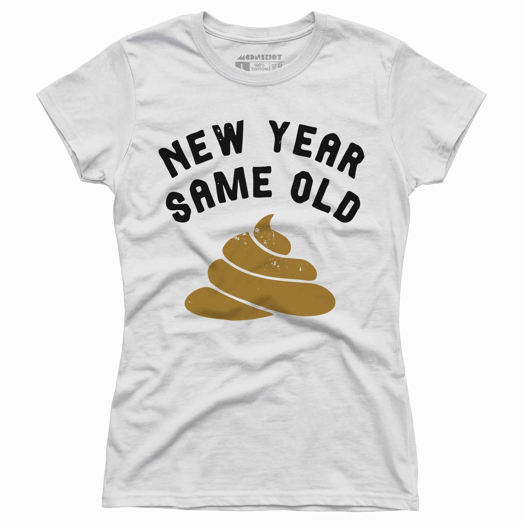 New Year Same Old - Women's T-Shirt