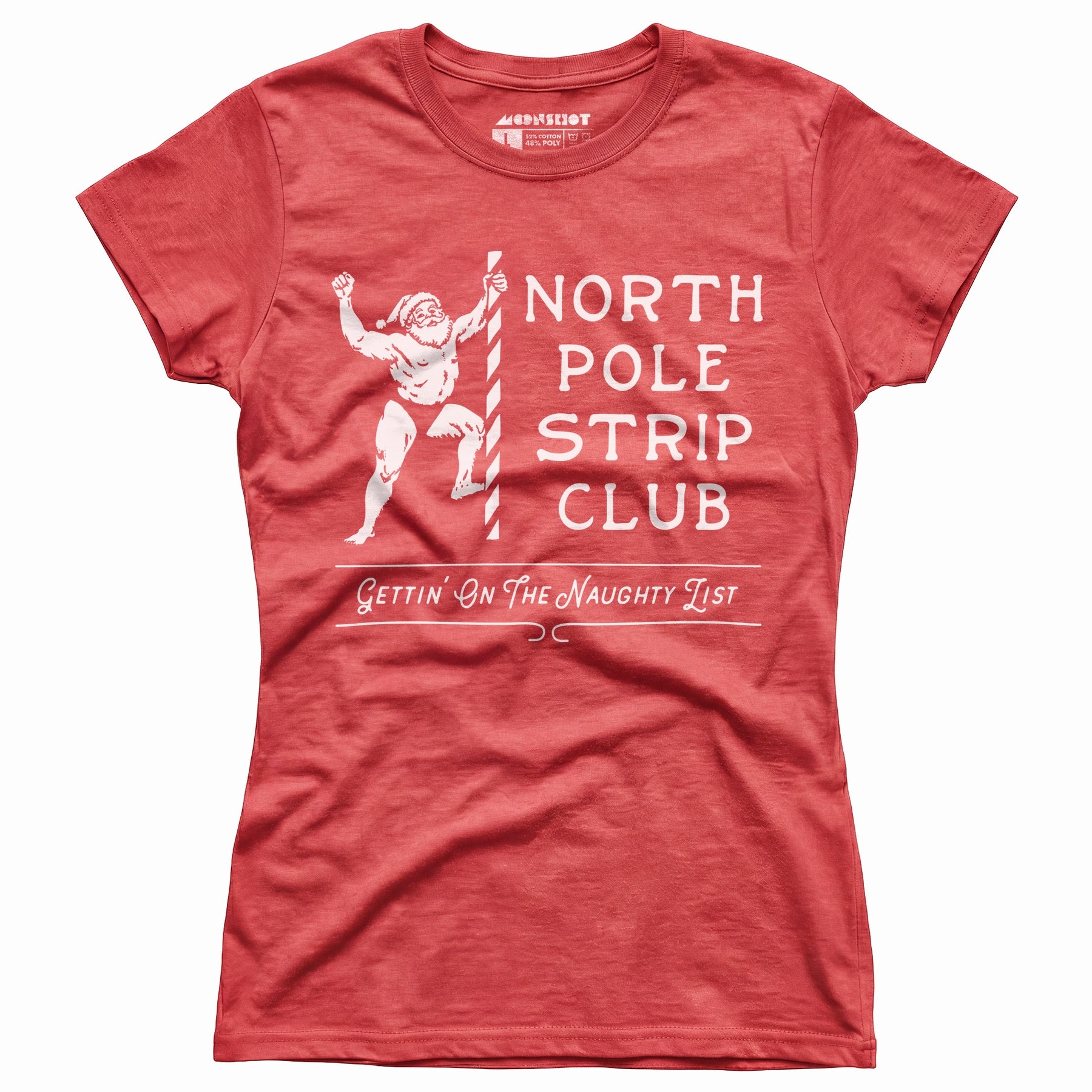 North Pole Strip Club - Women's T-Shirt
