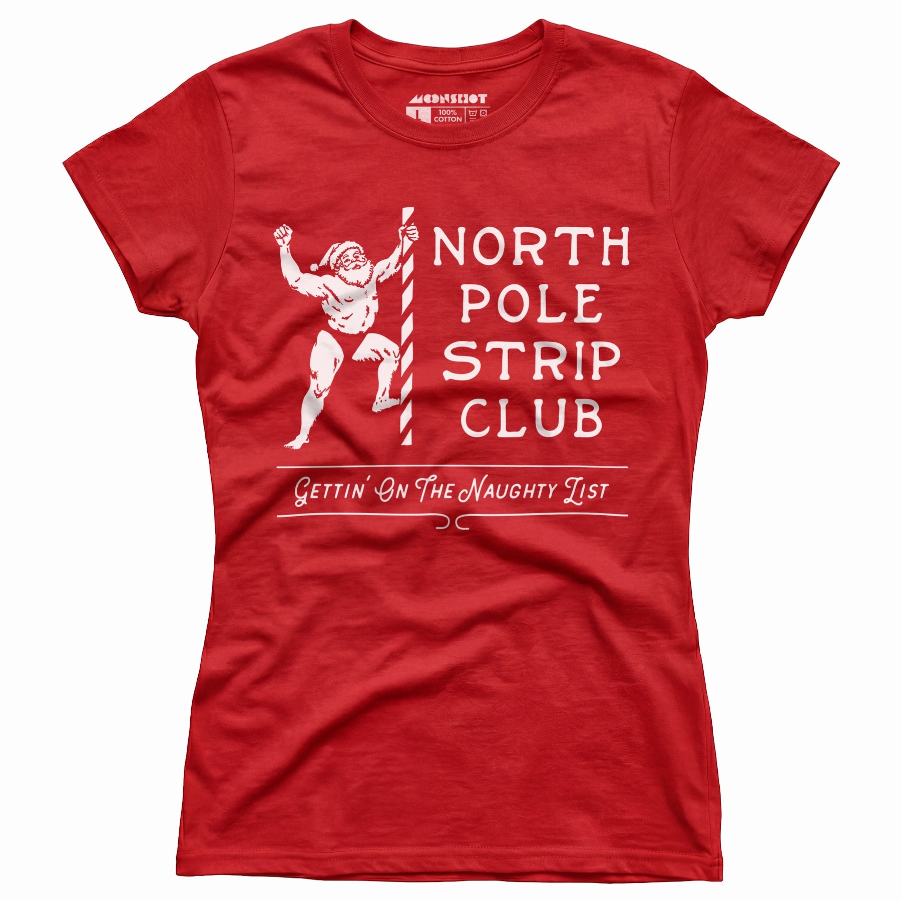 North Pole Strip Club - Women's T-Shirt