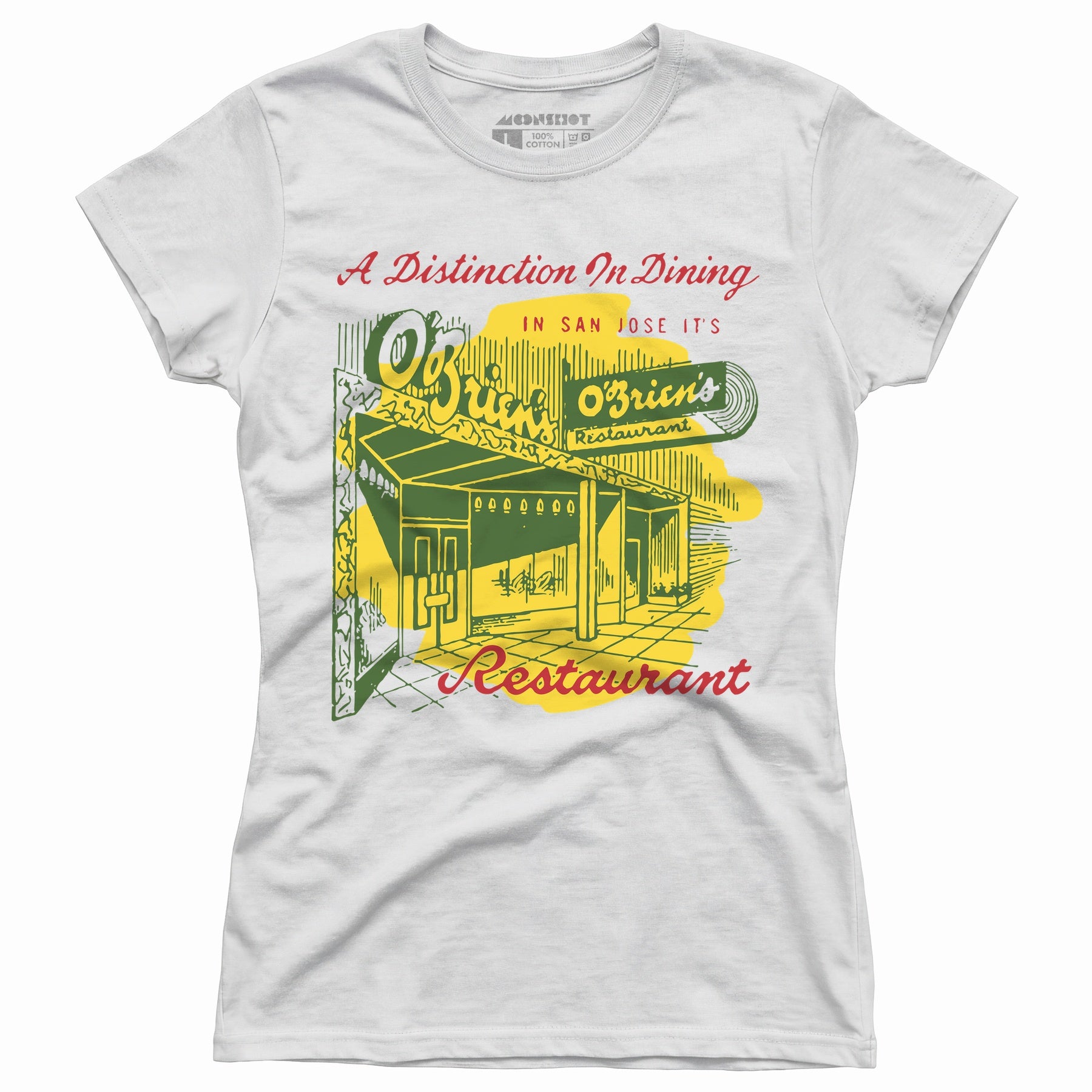 O'Brien's - San Jose, CA - Vintage Restaurant - Women's T-Shirt