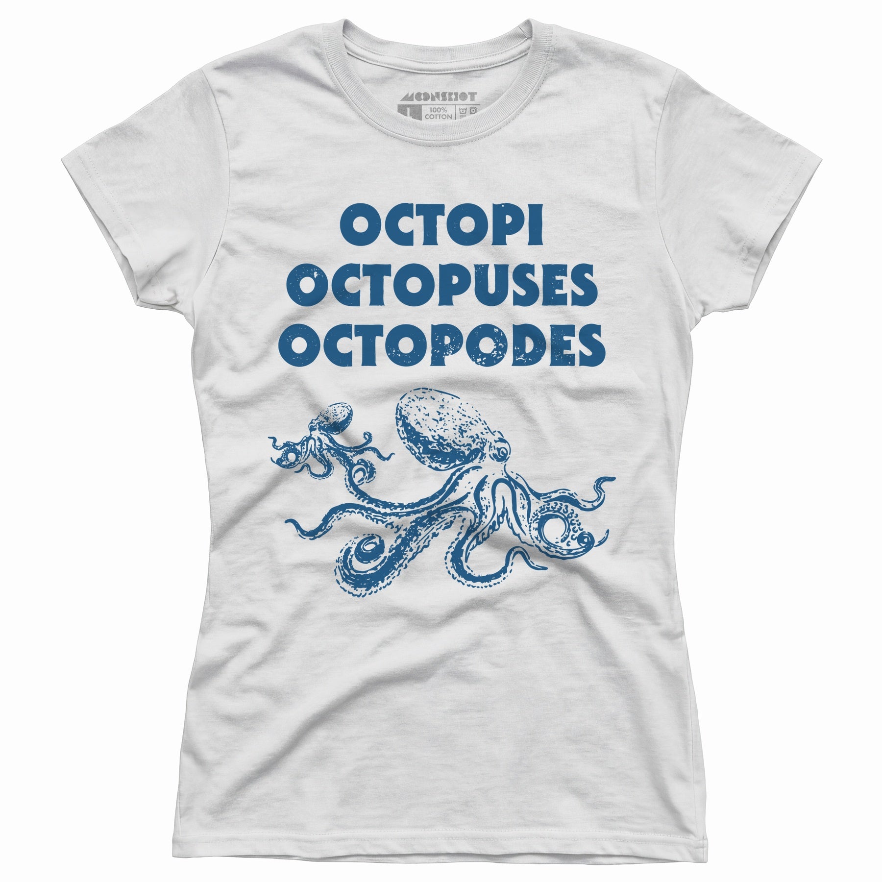 Octopi Octopuses Octopodes - Women's T-Shirt