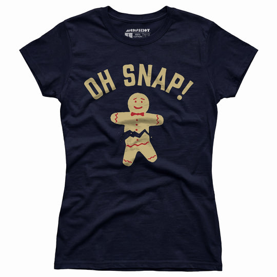 Oh Snap! Christmas Cookie - Women's T-Shirt