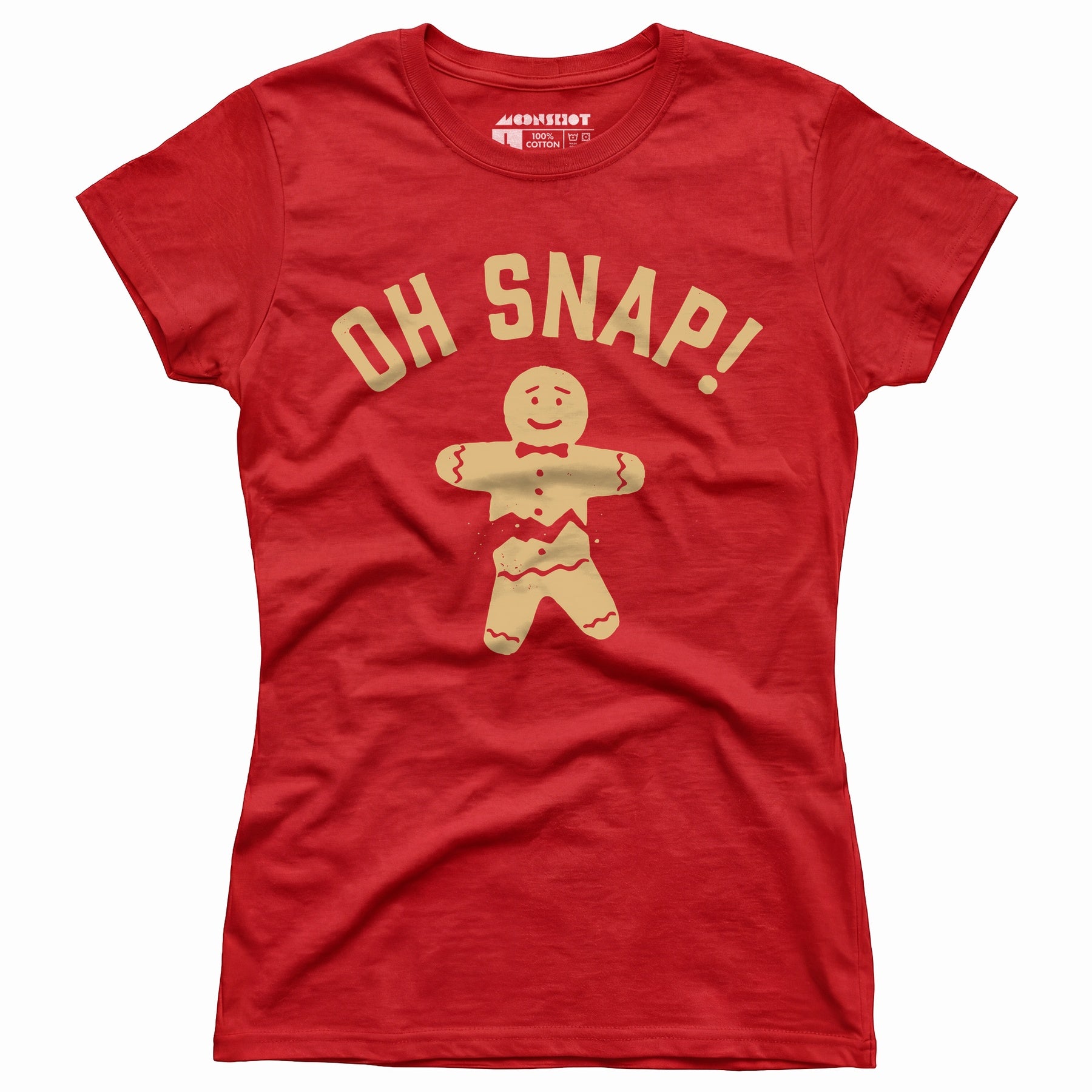 Oh Snap! Christmas Cookie - Women's T-Shirt