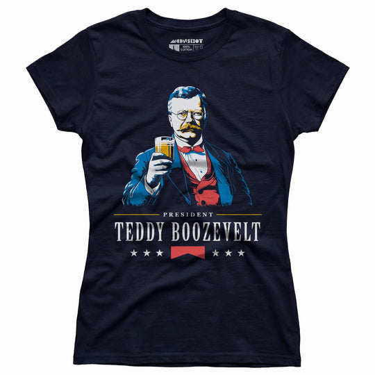 President Teddy Boozevelt - Women's T-Shirt