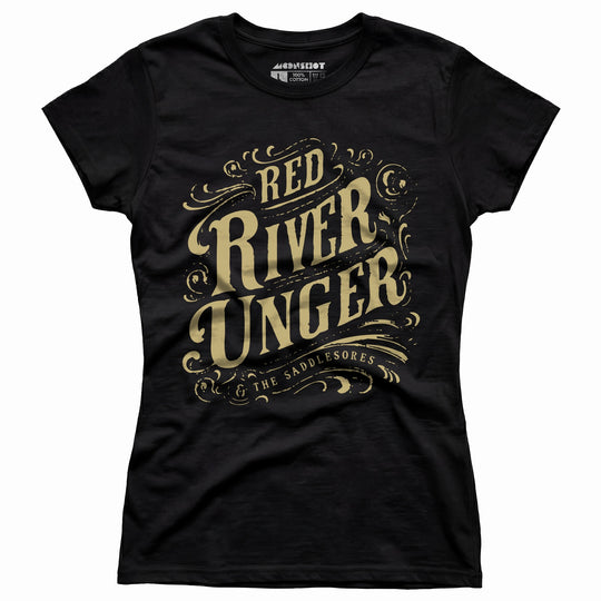 Red River Unger & The Saddlesores - Women's T-Shirt