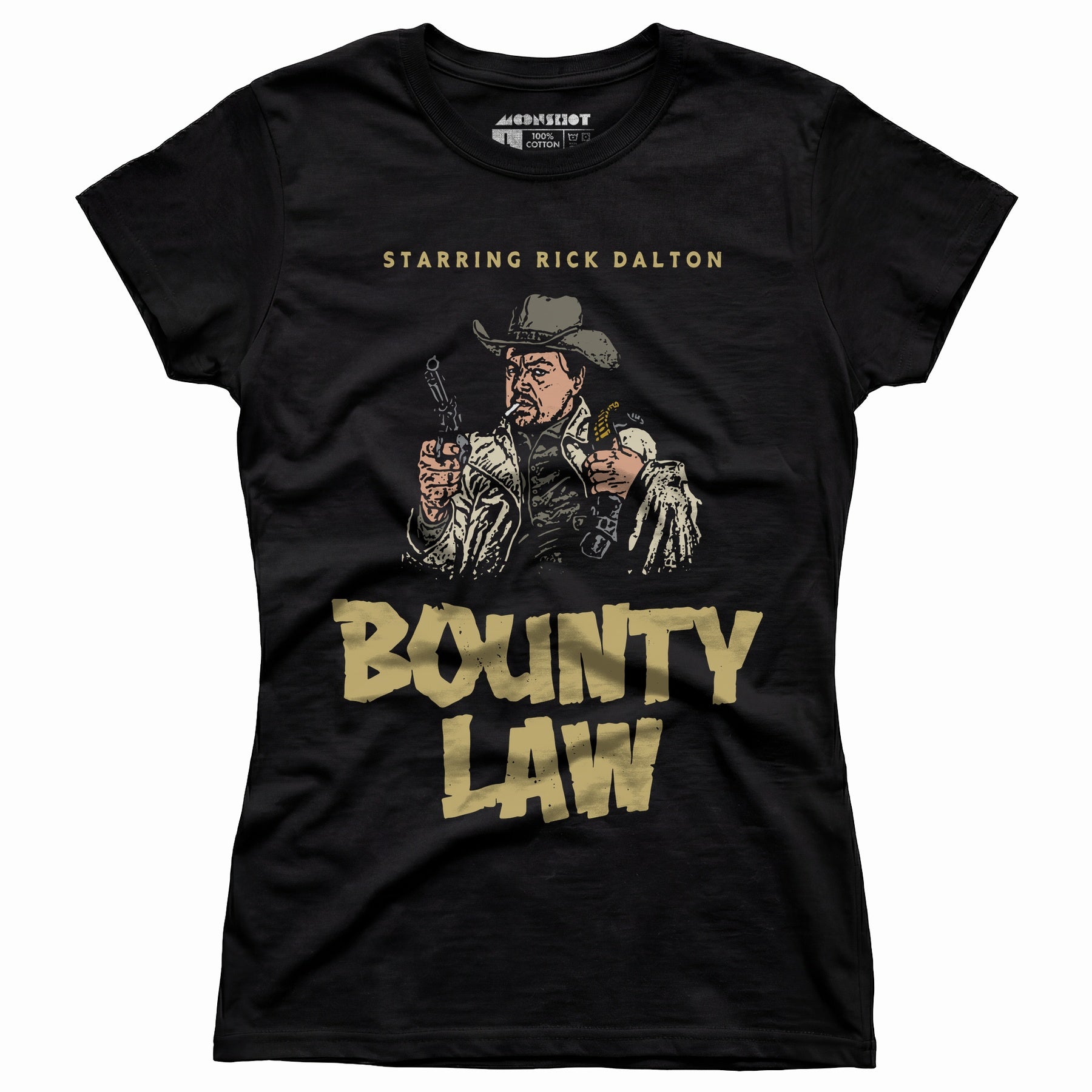 Rick Dalton - Bounty Law - Women's T-Shirt