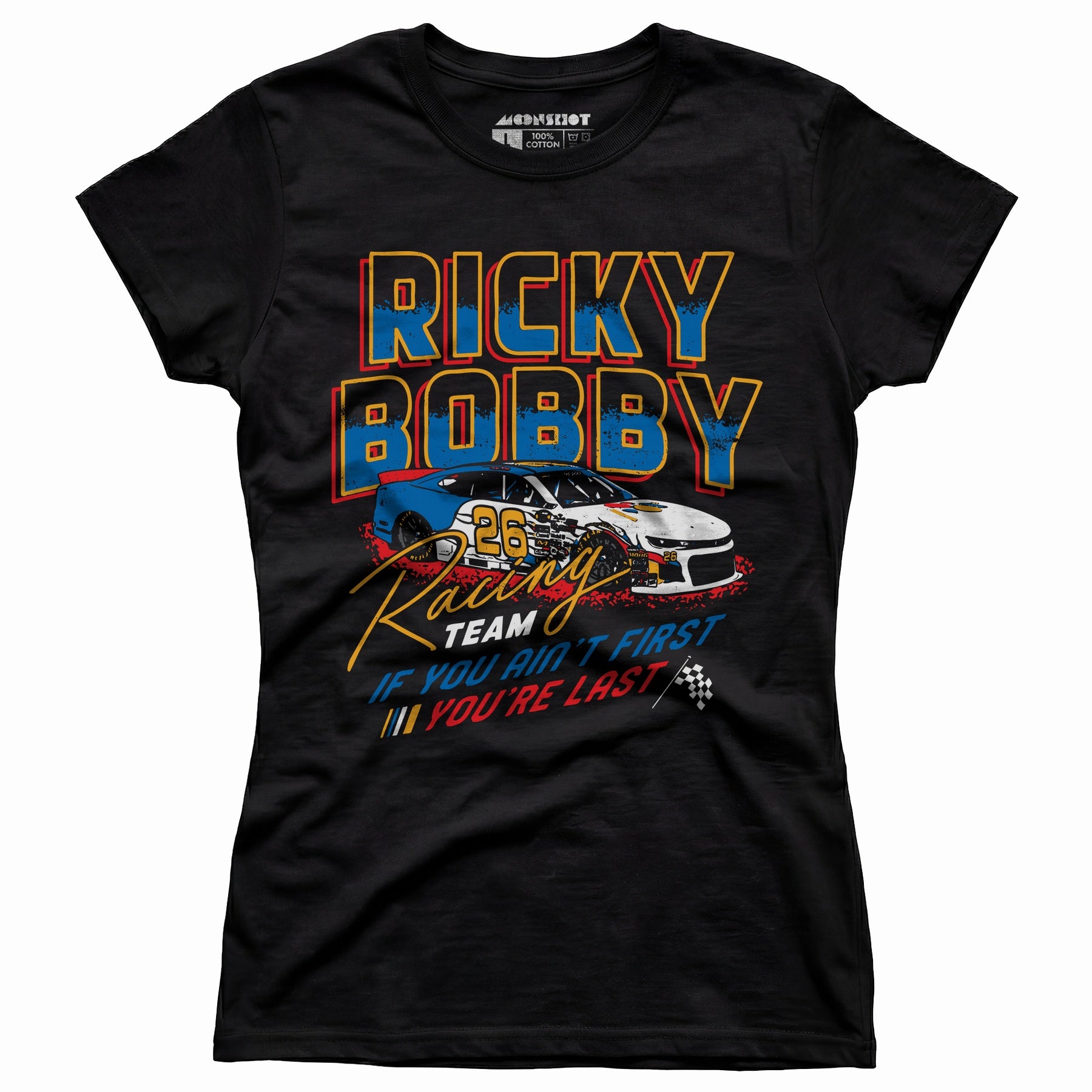 Ricky Bobby Racing Team - Women's T-Shirt