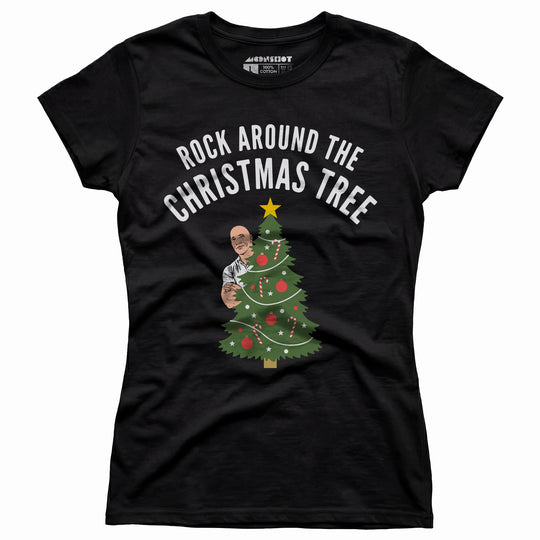 Rock Around the Christmas Tree - Women's T-Shirt