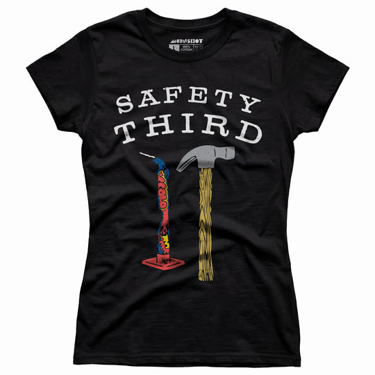 Safety Third v3 - Women's T-Shirt
